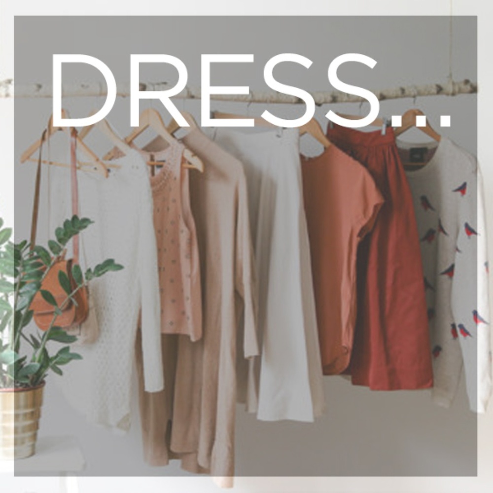 DRESS section of my closet